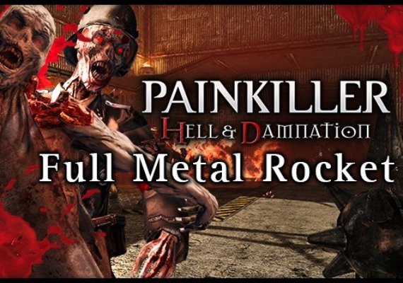 Painkiller Hell & Damnation: Full Metal Rocket