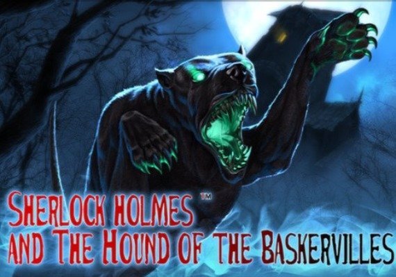 Sherlock Holmes and The Hound of The Baskervilles