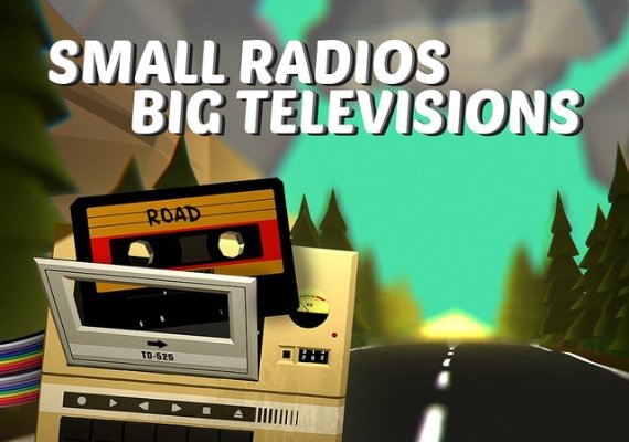 Small Radios Big Televisions