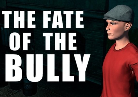 The Fate Of The Bully