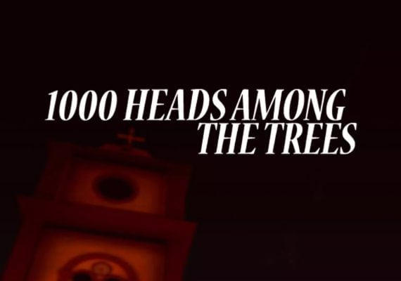 1,000 Heads Among the Trees