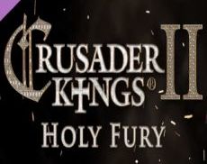 Crusader Kings II Holy Fury (DLC)