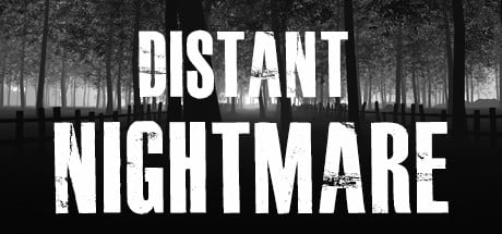 Distant Nightmare - Virtual reality