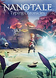 Nanotale - Typing Chronicles