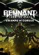 Remnant: From the Ashes - Swamps of Corsus