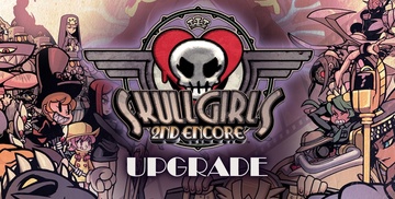 Skullgirls 2nd Encore Upgrade (DLC)
