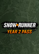 SnowRunner - Year 2 Pass
