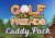Golf With Your Friends – Caddy Pack