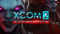 XCOM 2: War of the Chosen (Xbox ONE / Xbox Series X|S)